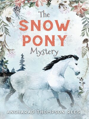 cover image of The Snow Pony Mystery